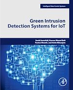Download this eBook Green Intrusion Detection Systems for IoT