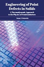 Download this eBook Engineering of Point Defects in Solids