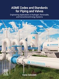 Download this ebook ASME Codes and Standards for Piping and Valves
