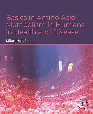 Download the eBook: Basics in Amino Acid Metabolism in Humans in Health and Disease