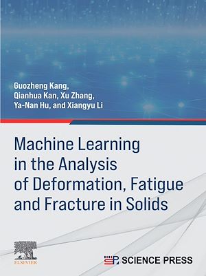 Téléchargez le livre :  Machine Learning in the Analysis of Deformation, Fatigue and Fracture in Solids