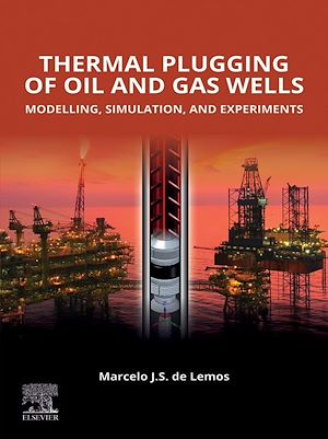 Téléchargez le livre :  Thermal Plugging of Oil and Gas Wells