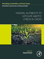 Download this eBook Mineral Nutrients to Mitigate Abiotic Stress in Crops