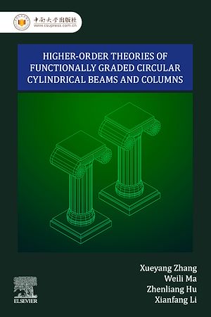 Download the eBook: Higher-Order Theories of Functionally Graded Circular Cylindrical Beams and Columns