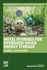 Télécharger le livre :  Metal Hydrides for Hydrogen-Based Energy Storage, Volume 2
