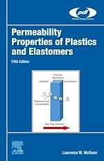 Download this eBook Permeability Properties of Plastics and Elastomers