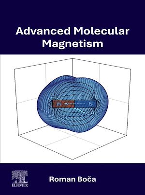 Download the eBook: Advanced Molecular Magnetism