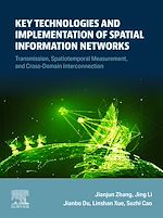 Download this eBook Key Technologies and Implementation of Spatial Information Networks