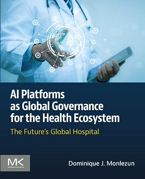 Download the eBook: AI Platforms as Global Governance for the Health Ecosystem