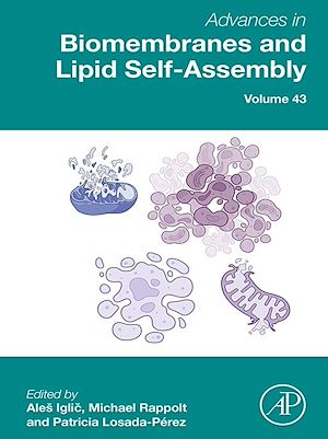 Download the eBook: Advances in Biomembranes and Lipid Self-Assembly