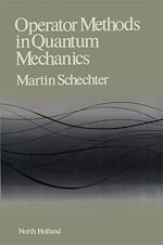 Télécharger le livre :  Operator Methods in Quantum Mechanics