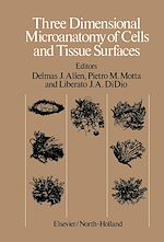 Download this eBook Three Dimensional Microanatomy of Cells and Tissue Surfaces