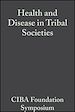 Télécharger le livre :  Health and Disease in Tribal Societies