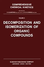 Download this eBook Decomposition and Isomerization of Organic Compounds