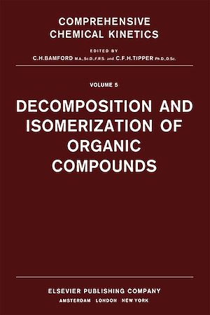Download the eBook: Decomposition and Isomerization of Organic Compounds