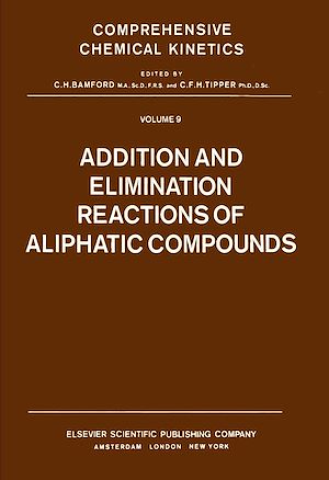 Download the eBook: Addition and Elimination Reactions of Aliphatic Compounds