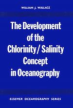 Download this eBook The Development of the Chlorinity/ Salinity Concept in Oceanography