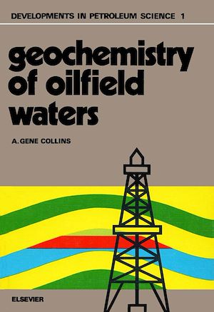 Téléchargez le livre :  Geochemistry of oilfield waters