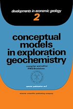 Télécharger le livre :  Conceptual Models In Exploration Geochemistry