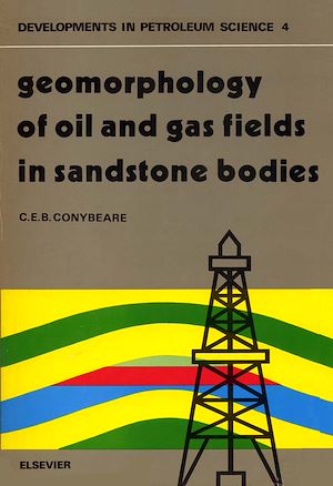Téléchargez le livre :  Geomorphology of oil and gas fields in sandstone bodies