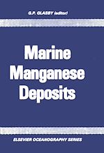 Download this eBook Marine Manganese Deposits