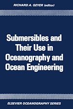 Download this eBook Submersibles and Their Use in Oceanography and Ocean Engineering