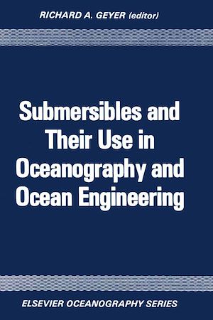 Download the eBook: Submersibles and Their Use in Oceanography and Ocean Engineering