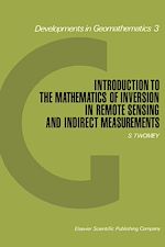 Télécharger le livre :  Introduction to the Mathematics of Inversion in Remote Sensing and Indirect Measurements