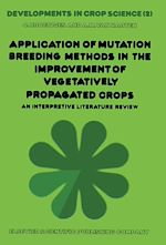 Télécharger le livre :  Application of Mutation Breeding Methods in the Improvement of vegetatively propagated crops V2