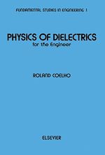 Télécharger le livre :  Physics of Dielectrics for the Engineer