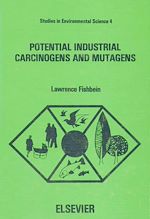 Download this eBook Potential Industrial Carcinogens and Mutagens