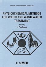 Télécharger le livre :  Physicochemical Methods for Water and Wastewater Treatment