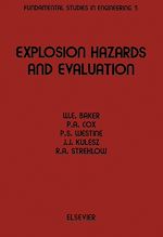 Télécharger le livre :  Explosion Hazards and Evaluation