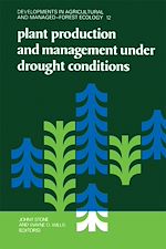 Télécharger le livre :  Plant Production and Management under Drought Conditions