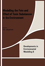 Télécharger le livre :  Modeling the Fate and Effect of the Toxic Substances in the Environment