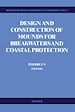 Télécharger le livre :  Design and Construction of Mounds for Breakwaters and Coastal Protection