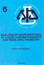 Télécharger le livre :  Analysis of Neuropeptides by Liquid Chromatography and Mass Spectrometry