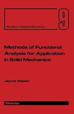 Télécharger le livre :  Methods of Functional Analysis for Application in Solid Mechanics