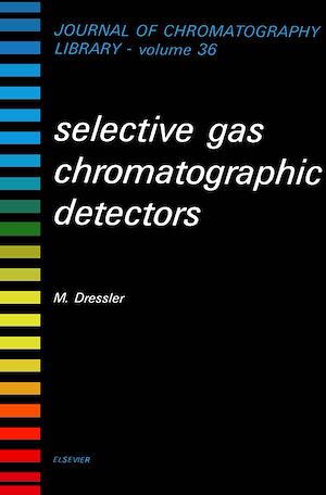 Téléchargez le livre :  Selective Gas Chromatographic Detectors