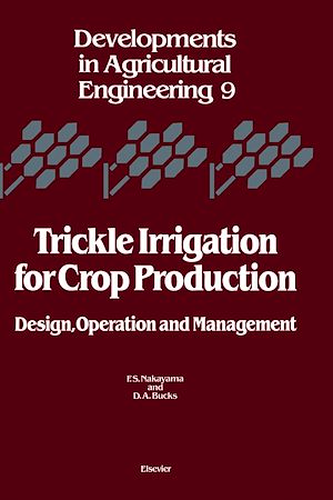 Téléchargez le livre :  Trickle Irrigation for Crop Production