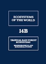 Télécharger le livre :  Tropical Rain Forest Ecosystems