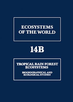 Téléchargez le livre :  Tropical Rain Forest Ecosystems