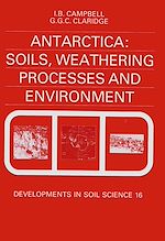 Télécharger le livre :  Antarctica: Soils, Weathering Processes and Environment