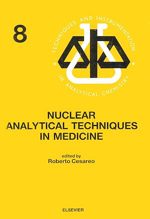 Download the eBook: Nuclear Analytical Techniques in Medicine