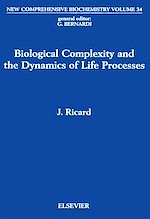 Télécharger le livre :  Biological Complexity and the Dynamics of Life Processes