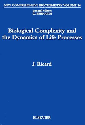 Téléchargez le livre :  Biological Complexity and the Dynamics of Life Processes
