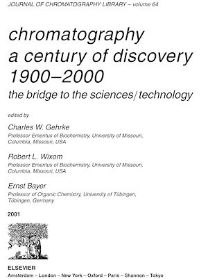 Téléchargez le livre :  Chromatography-A Century of Discovery 1900-2000.The Bridge to The Sciences/Technology