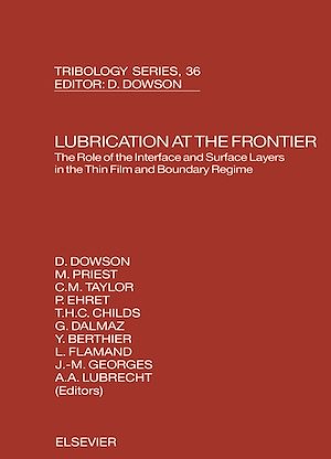 Download the eBook: Lubrication at the Frontier: The Role of the Interface and Surface Layers in the Thin Film and Boundary Regime