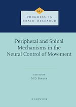 Download this eBook Peripheral and Spinal Mechanisms in the Neural Control of Movement