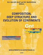 Download this eBook Composition, Deep Structure and Evolution of Continents